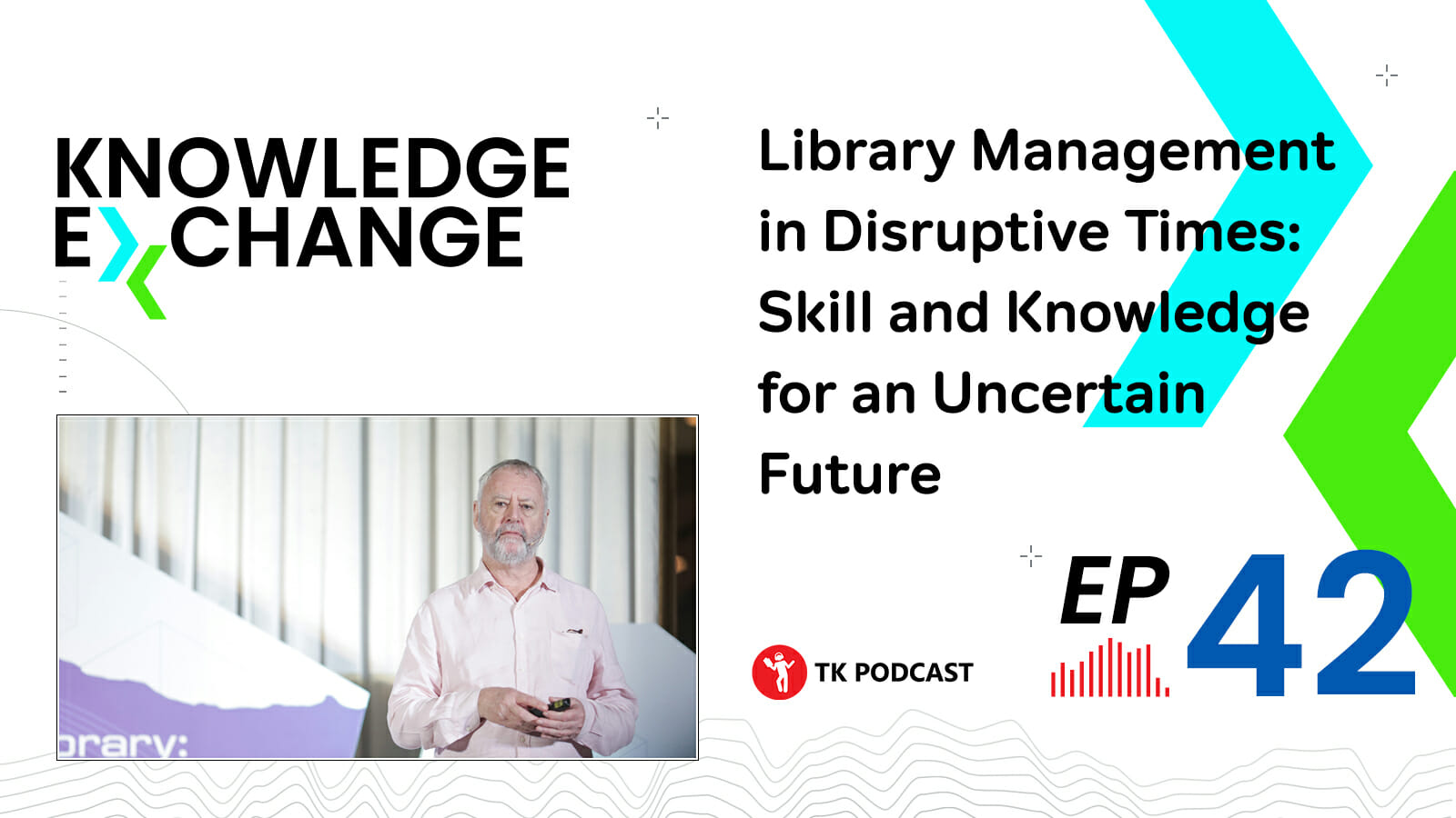 Library Management in Disruptive Times: Skill and Knowledge for an Uncertain Future
